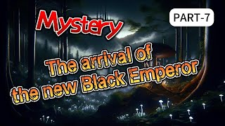 MysteryThe arrival of the new Black Emperor Part 7 AUDIOBOOKFANTASYADVENTUREMAGICLIGHT NOVEL [upl. by Belamy422]