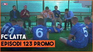 Fc Latta  Episodi 123 PROMO [upl. by Hafeenah]