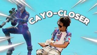 CAYOCLOSERFortnite Montage [upl. by Osbert]