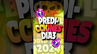 😱 ¡¡PREDICCIONES DIA 3 DE LAS FINALES MUNDIALES BRAWL STARS 😱 shorts brawlstars bswf24 [upl. by Rehtae]