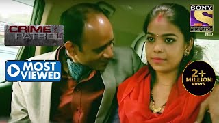 एक नाता  Crime Patrol  Most Viewed  Full Episode  14 Feb 2022 [upl. by Alak136]