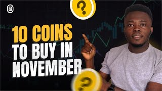 TOP 10 COINS TO BUY IN NOVEMBER 2024 DONT MISS OUT [upl. by Anoit635]