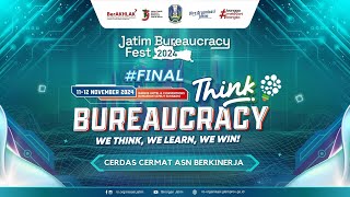 Jatim Bureaucracy Fest 2024  Final Think Bureaucracy [upl. by Binette464]