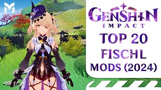 TOP 20 Fischl Mods  Genshin Impact 2024 [upl. by Yeta]