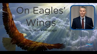 On Eagles Wings  Clearwater Church  January 3 2020 [upl. by Mcnelly]