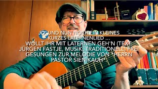 Wollt ihr mit Laternen gehn  Text Jürgen Fastje Musik Traditionell  gespielt von Jürgen Fastje [upl. by Renae]