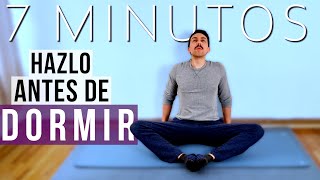 ESTIRAMIENTOS Para Antes de DORMIR  7 Minutos Diarios [upl. by Htaeh92]