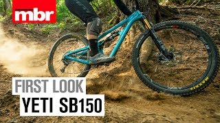 Yeti SB150  First Look  Mountain Bike Rider [upl. by Delmor267]