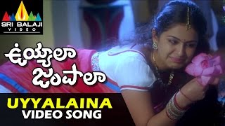 Uyyala Jampala Video Songs  Uyyalaina Jampalaina Title Video Song  Raj Tarun  Sri Balaji Video [upl. by Alleras]