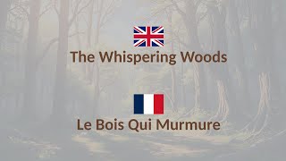 Apprends ANGLAIS  Livre Audio Anglais amp Français Le Bois Qui Murmure [upl. by Oirottiv]