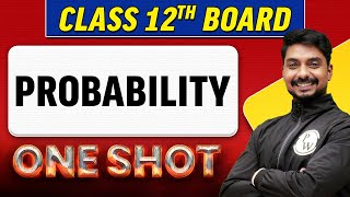 PROBABILITY  Complete Chapter in 1 Shot  Class 12th BoardNCERT [upl. by Ekram]