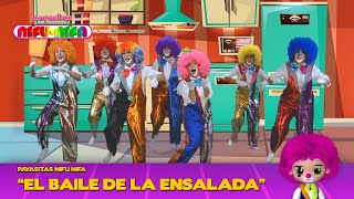 Payasitas Nifu Nifa  El Baile de la Ensalada Official Video [upl. by Stclair]