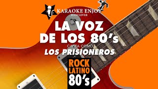 La voz de los 80s 🧿 Los Prisioneros Versión 🎤 Karaoke [upl. by Jeana]