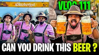 CAN YOU DRINK THIS BEER   Oktoberfest 2024  VLOG 111 [upl. by Eednac]