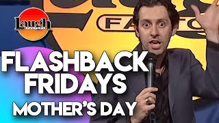 Flashback Fridays  Mothers Day  Laugh Factory Stand Up Comedy [upl. by Venita757]