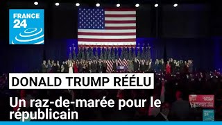 Réélection de Donald Trump  un razdemarée pour le républicain • FRANCE 24 [upl. by Yzzo]