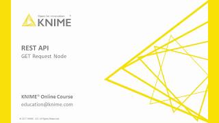 Data Access with KNIME Sending a GET Request to a REST service [upl. by Everard]
