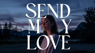 Send My Love Song V2  Love Song Lyrics [upl. by Lefty]