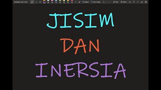 Fizik Tingkatan 4 KBSM Bab 2 Jisim dan Inersia [upl. by Sonya]