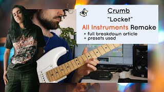 Crumb  Locket All Instruments Remake amp Tutorial [upl. by Vergos]