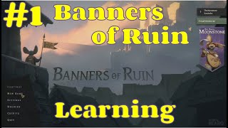 Banners of Ruin  Ep1 Tutorial and learning the Game  DeckBuilder and Party Management [upl. by Norak630]