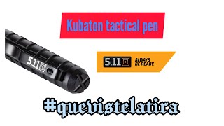 Kubaton tactical pen 511 review quevistelatira [upl. by Hellman]