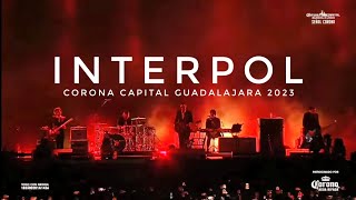 Interpol LIVE Corona Capital GDL 2023 [upl. by Tfat902]