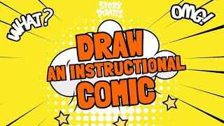 Recipe Comic  Draw an Instructional Comic  Using Descriptive Action Words  Story Pirates  SPU [upl. by Balac]