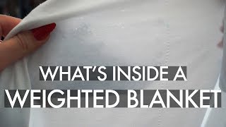 Whats Inside a Weighted Blanket [upl. by Weston655]