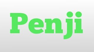 Penji meaning and pronunciation [upl. by Efinnej]