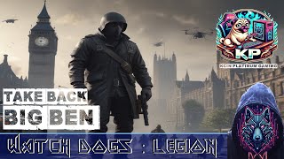 watdogs legion take back big ben [upl. by Warfold638]