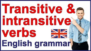 Transitive and intransitive verbs  English grammar rules [upl. by Godrich936]