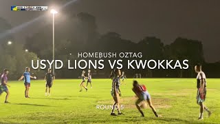 Homebush Oztag USYD Lions vs Kwokkas  Round 5 [upl. by Yelyab820]