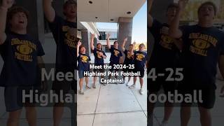 Meet the NEW Highland Park Football Captains for 20242025🏈 highlandpark goscots [upl. by Chavaree]