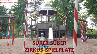 ZirkusSpielplatz  TriestPark in BerlinDahlem AusflugmamaBerlin [upl. by Boles]