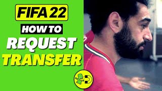 FIFA 22 How to Request Transfer Player Career Mode [upl. by Aniwde650]