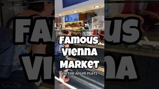 Famous Vienna Market Favoriten [upl. by Tecil]