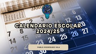 📅 Calendario escolar 202425 [upl. by Vasili435]