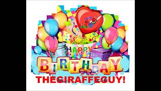 My Birthday Message to TheGiraffeGuy [upl. by Peppy]