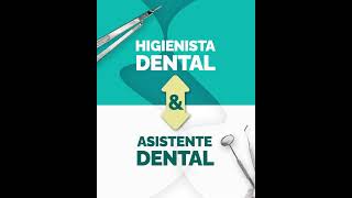 HIGIENISTA DENTAL amp ASISTENTE DENTAL dentaltrainingforyou dentista [upl. by Rexer]