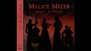 MALICE MIZER  Beast of Blood Beast of Blood [upl. by Ecnarf]