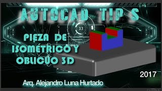 PIEZA ISOMÉTRICO Y OBLICUO 3D [upl. by Donough]