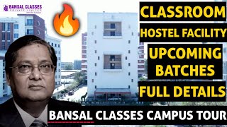 Bansal Classes Kota Campus Tour  Classroom  Hostel Facility  Batch Details for JEENEET Aspirants [upl. by Pennie]