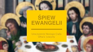 Śpiew Ewangelii – Procesja Bożego Ciała – ołtarz 4 ton II [upl. by Kat]