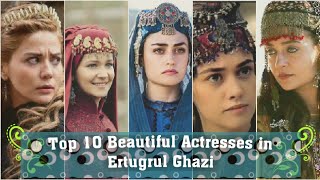 Top 10 Most Beautiful Girls Actresses in Ertugrul Ghazi Ertugrul Ghazi all Actresses name MGWh [upl. by Kihtrak496]