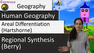 Areal Differentiation Hartshorne amp Regional Synthesis Berry Human Geography by Dr Manishika [upl. by Riada]