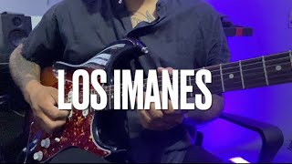 Los imanes  Odisseo Guitar Cover [upl. by Noitna]