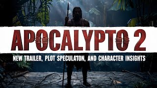 Apocalypto 2 New Trailer Plot Speculation and Character Insights [upl. by Leur990]