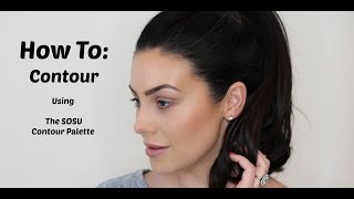 How To Contour using my SOSUcontour Palette [upl. by Dominus139]