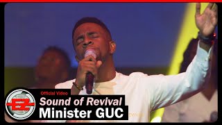 Minister GUC  Sound of Revival Official Video [upl. by Yrac]